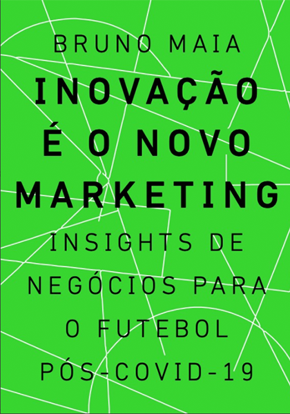 Inovação é o novo Marketing - Bruno Maia | Hotmart