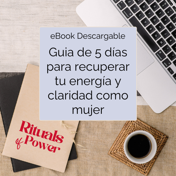 Ritual de Poder - 5 Días Para Recuperar Tu Claridad y Energía - Ri...