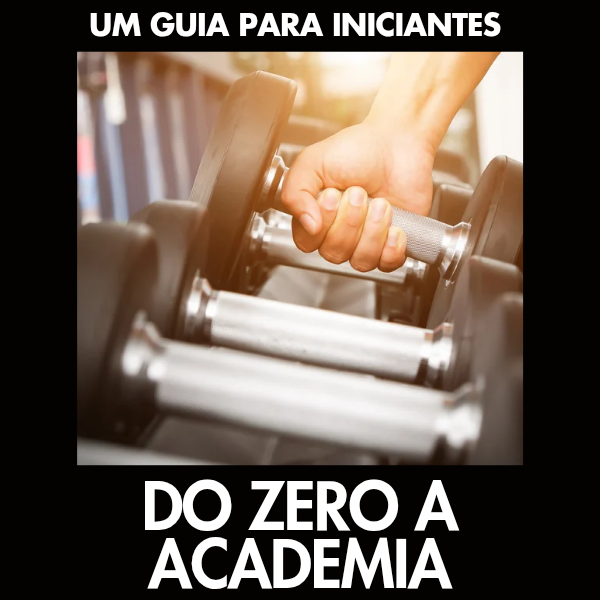Do Zero a Academia: Um guia para iniciantes | Hotmart