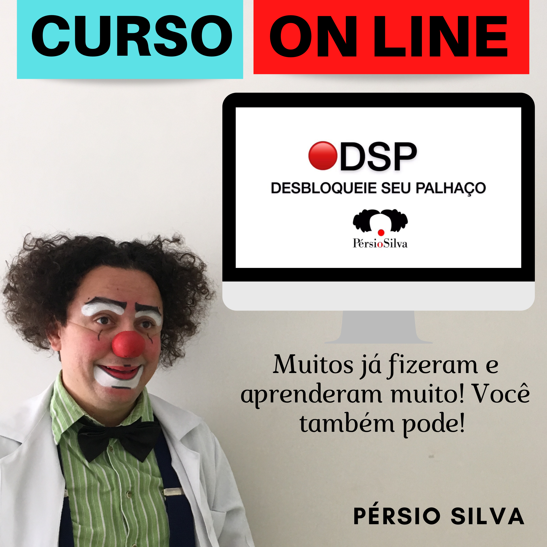 CURSO DSP - DESBLOQUEIE SEU PALHAÇO