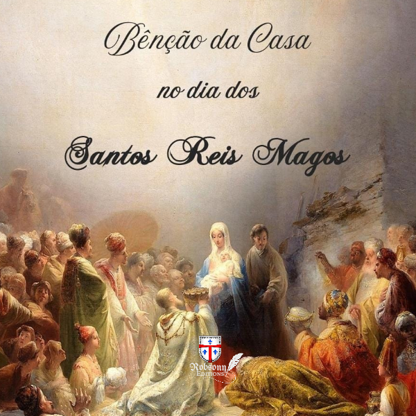 Bênção da Casa no Dia dos Santos Reis Magos