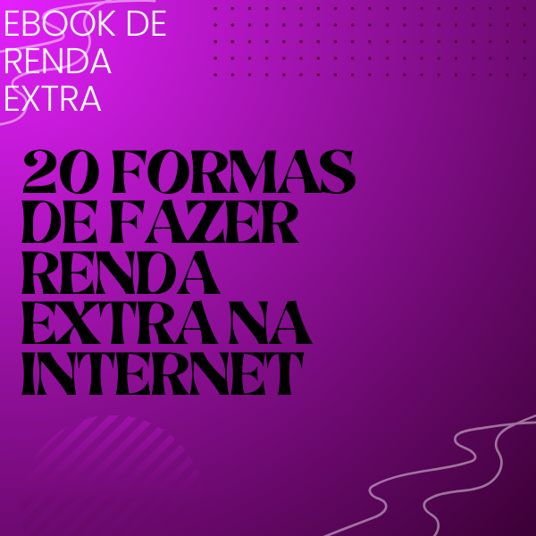 20 formas deferentes de fazer uma renda extra na Internet