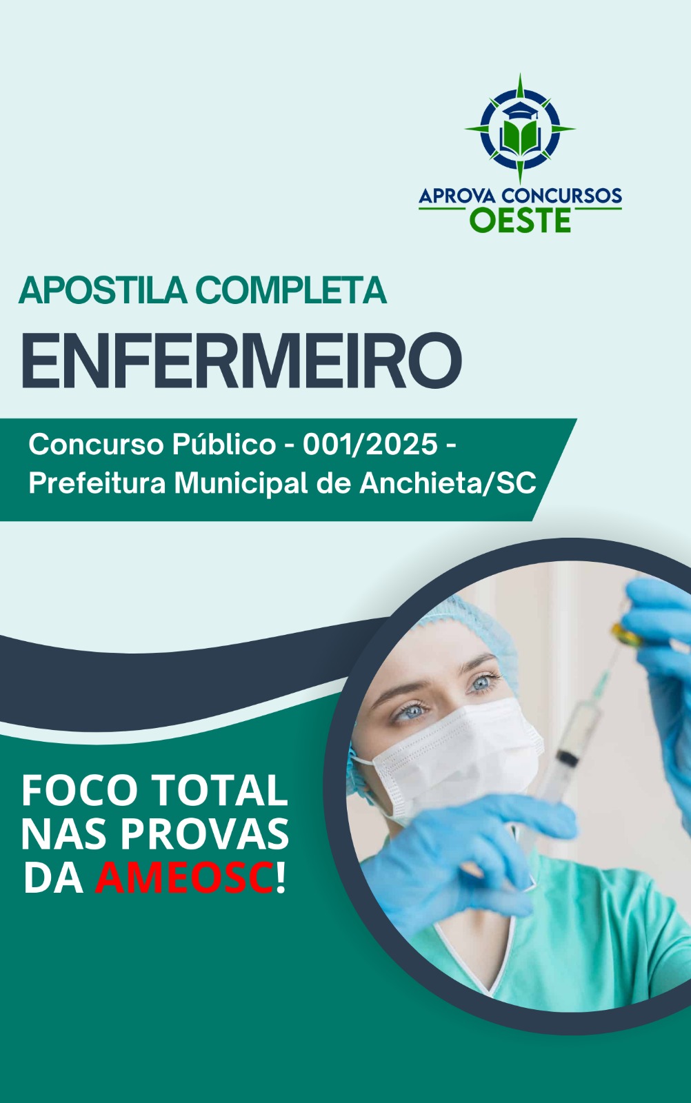 Apostila Completa para Enfermeiro – Concurso Público 001/2025 – Pre...