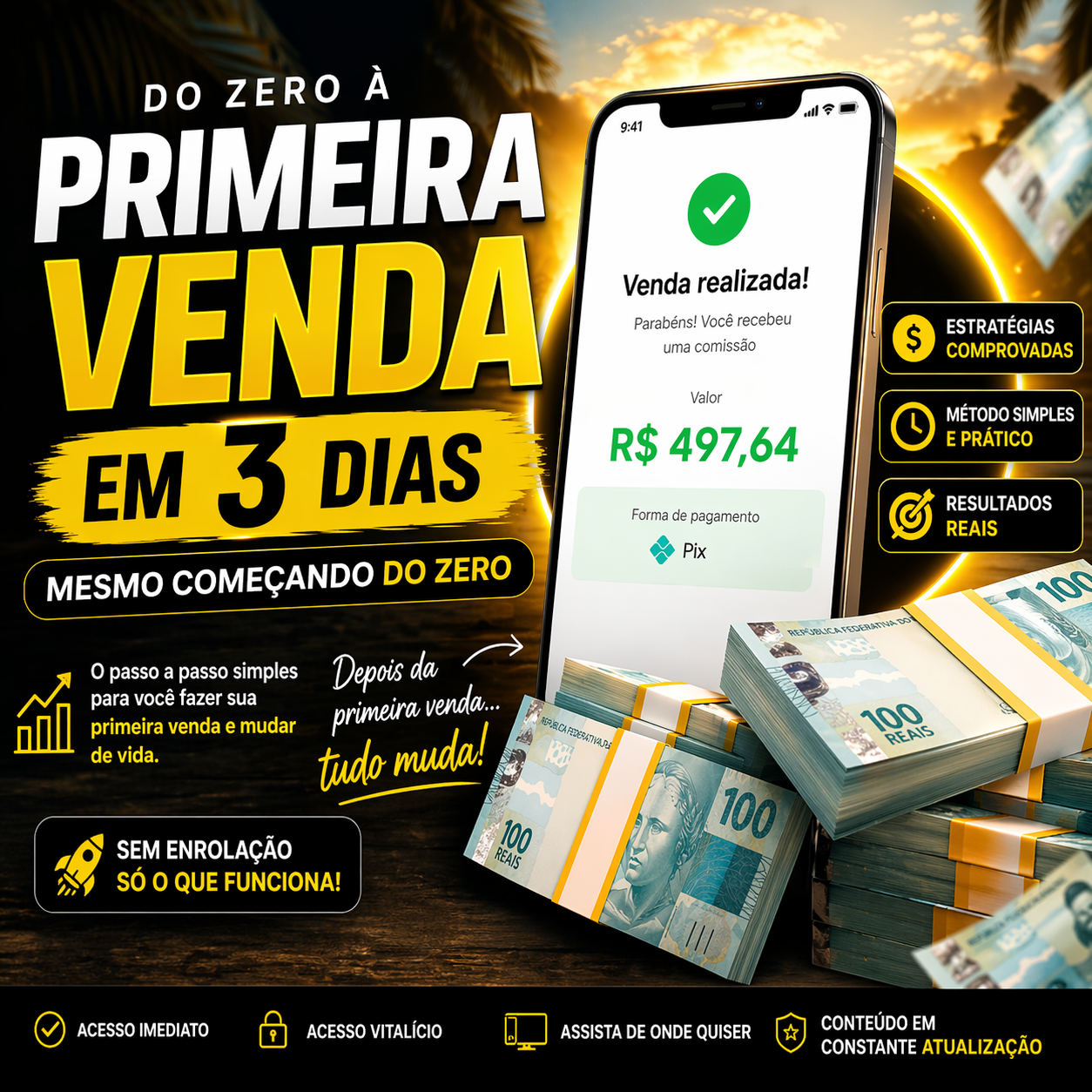 Do Zero à Primeira Venda em até 3 Dias Mesmo sem experiência, sem s...