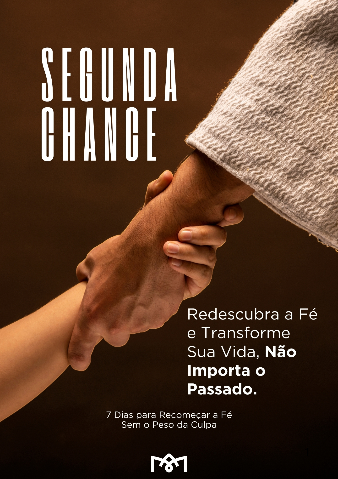 SEGUNDA CHANCE - 7 Dias para Recomeçar a Fé Sem o Peso da Culpa