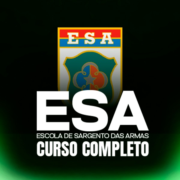 [APROVA MILITAR] ESA - Curso Completo Escola de Sargento da Armas