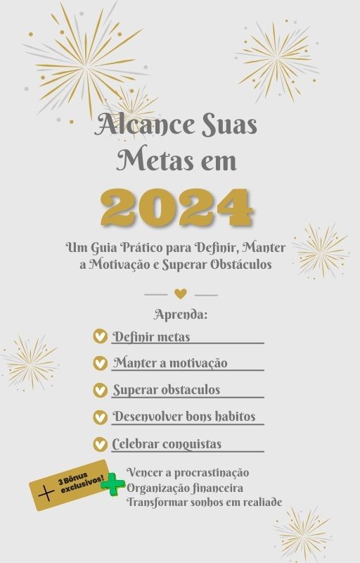 Alcance Suas Metas em 2024 - Letícia da Silva Moura dos Santos | Ho...
