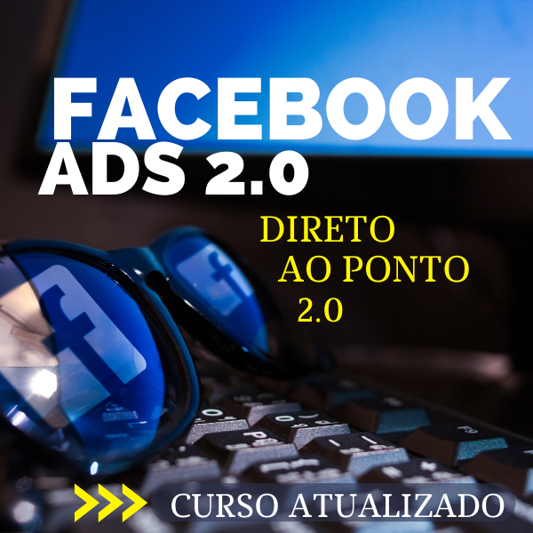 Facebook Ads Direto ao Ponto 2.0 - Raimundo da Silva Morais | Hotmart