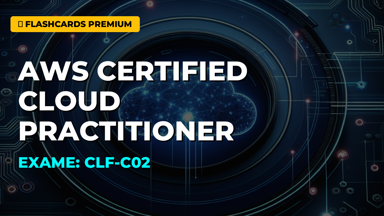 Deck Anki para AWS Certified Cloud Practitioner (CLF-C02) - Diego S...