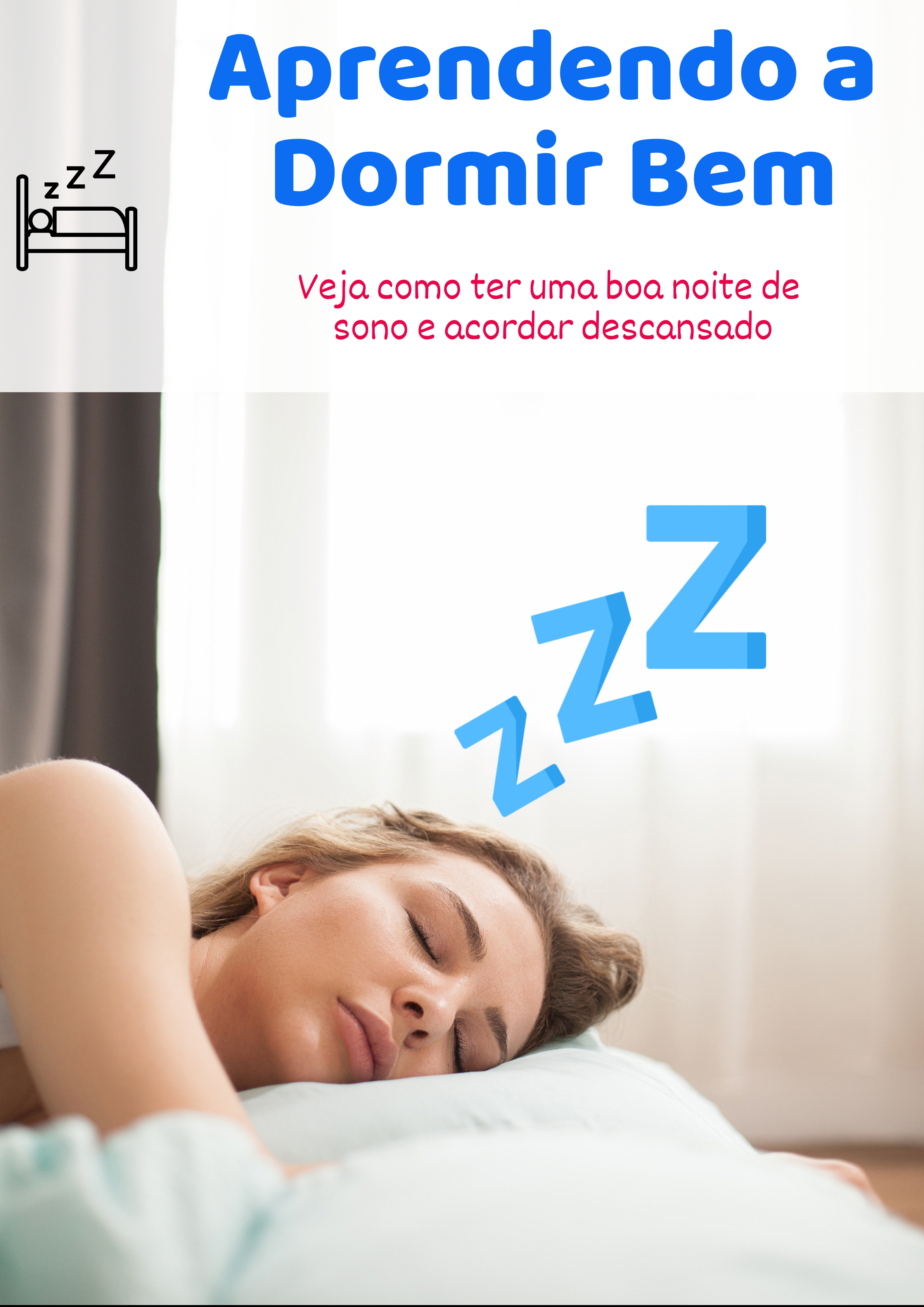 Aprendendo a Dormir Bem.
