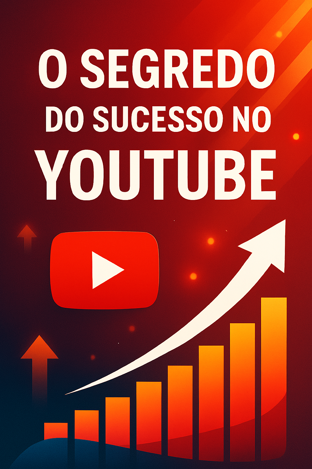 O segredo do sucesso no YouTube
