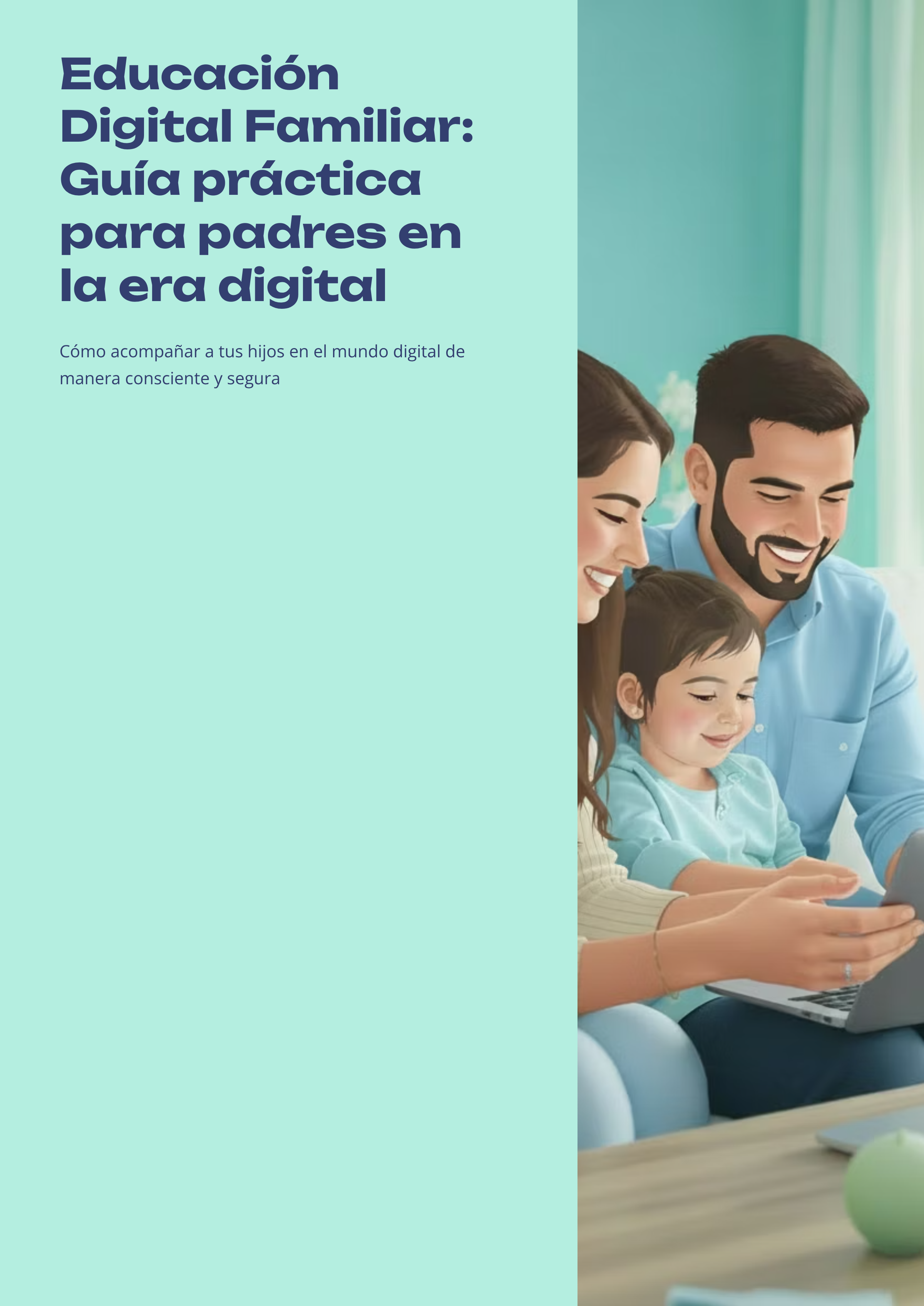 Educación Digital Familiar – Guía práctica para padres en la era di...