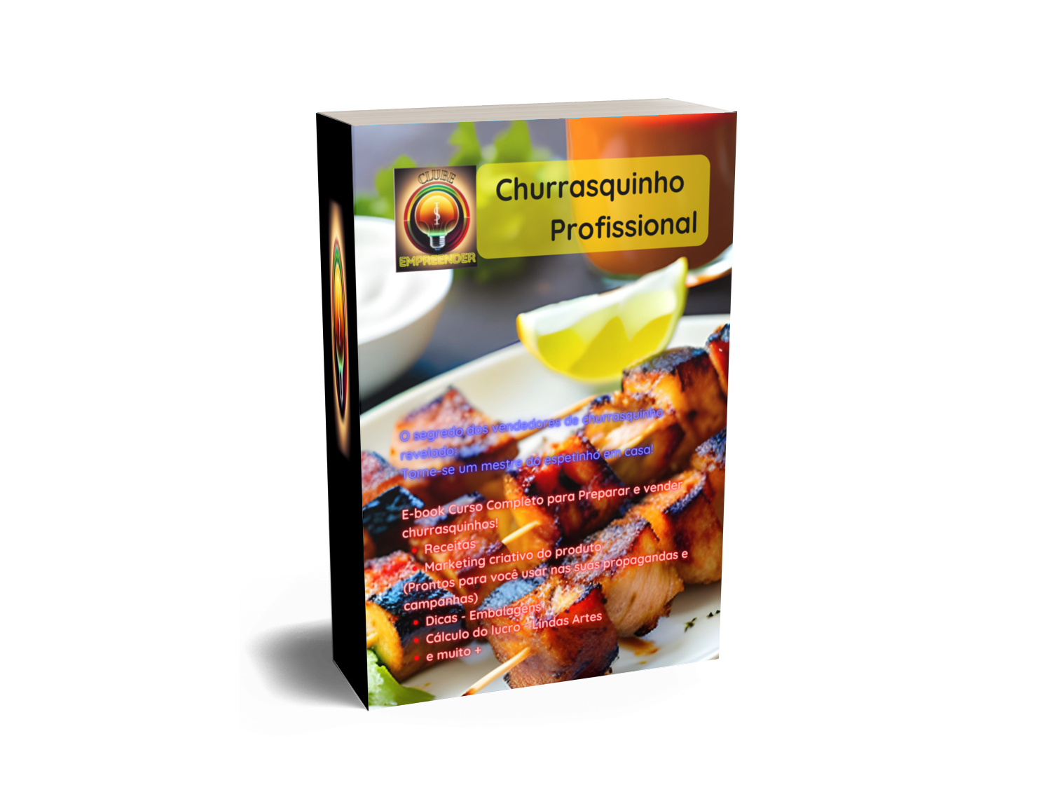 Fature: Churrasquinho Profissional! - Clube Empreender Em Casa | Ho...