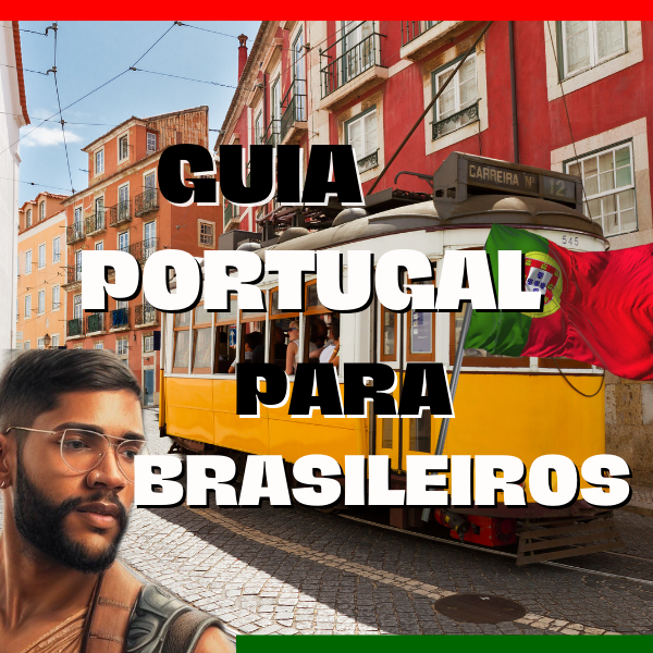 GUIA PORTUGAL PARA BRASILEIROS - Mateus Guimarães | Hotmart