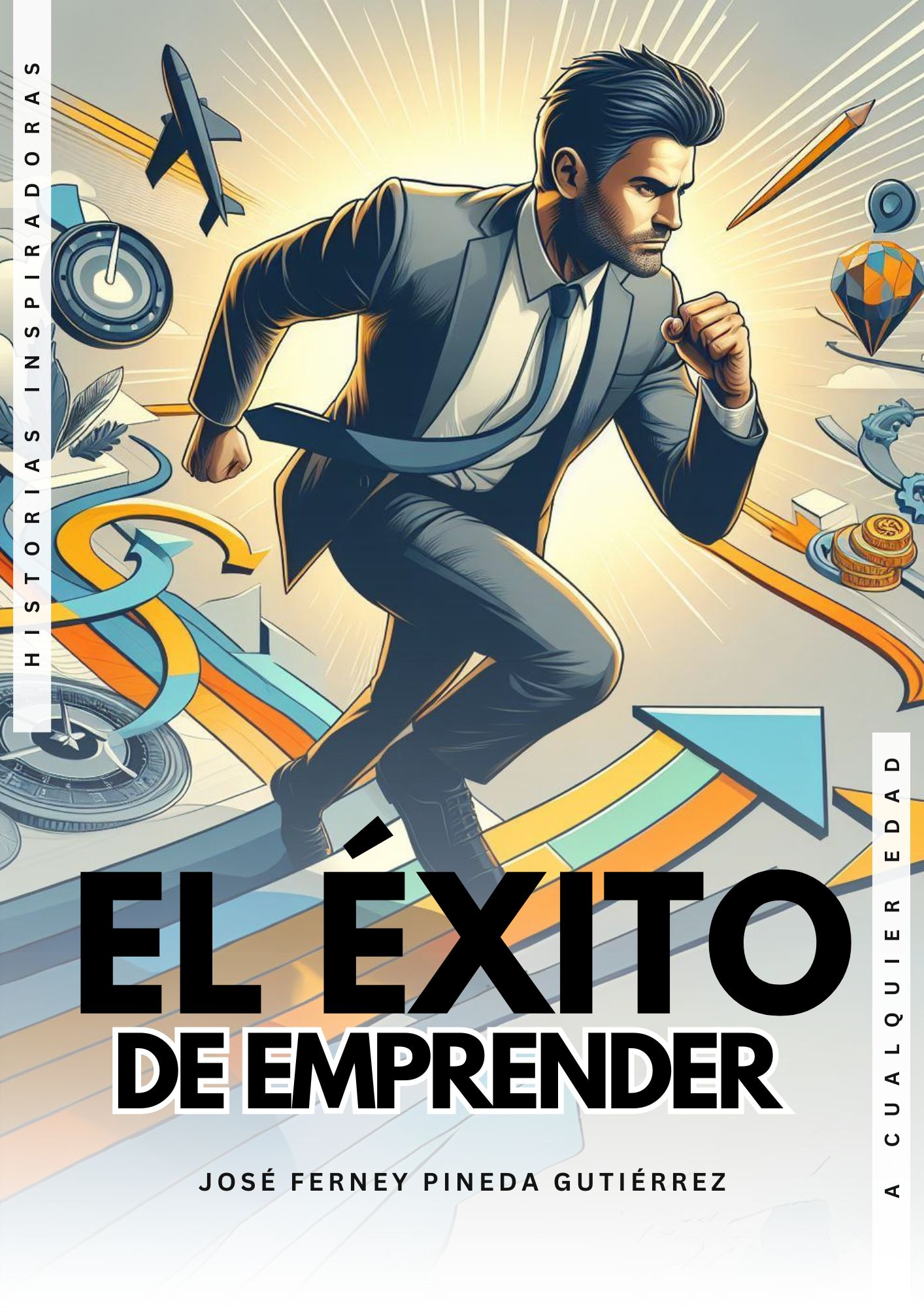 Imagen de portada para Ebook EL EXITO DE EMPRENDER, A CUALQUIER EDAD
