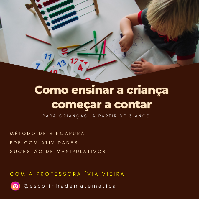 Como Ensinar A Criança A Contar Ivia Neves Vieira Hotmart Como Ensinar A Criança A Contar Ivia Neves Vieira Hotmart