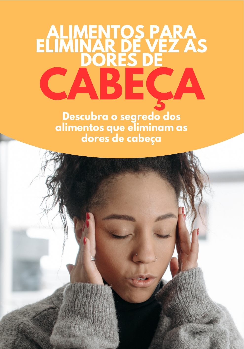 Alimentos para eliminar de vez as dores de cabeça - Edson Ferreira...