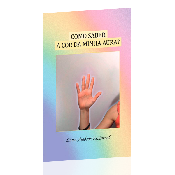 Como Saber A Cor da Minha Aura? (Livreto Físico/Impresso) - Luisa A...