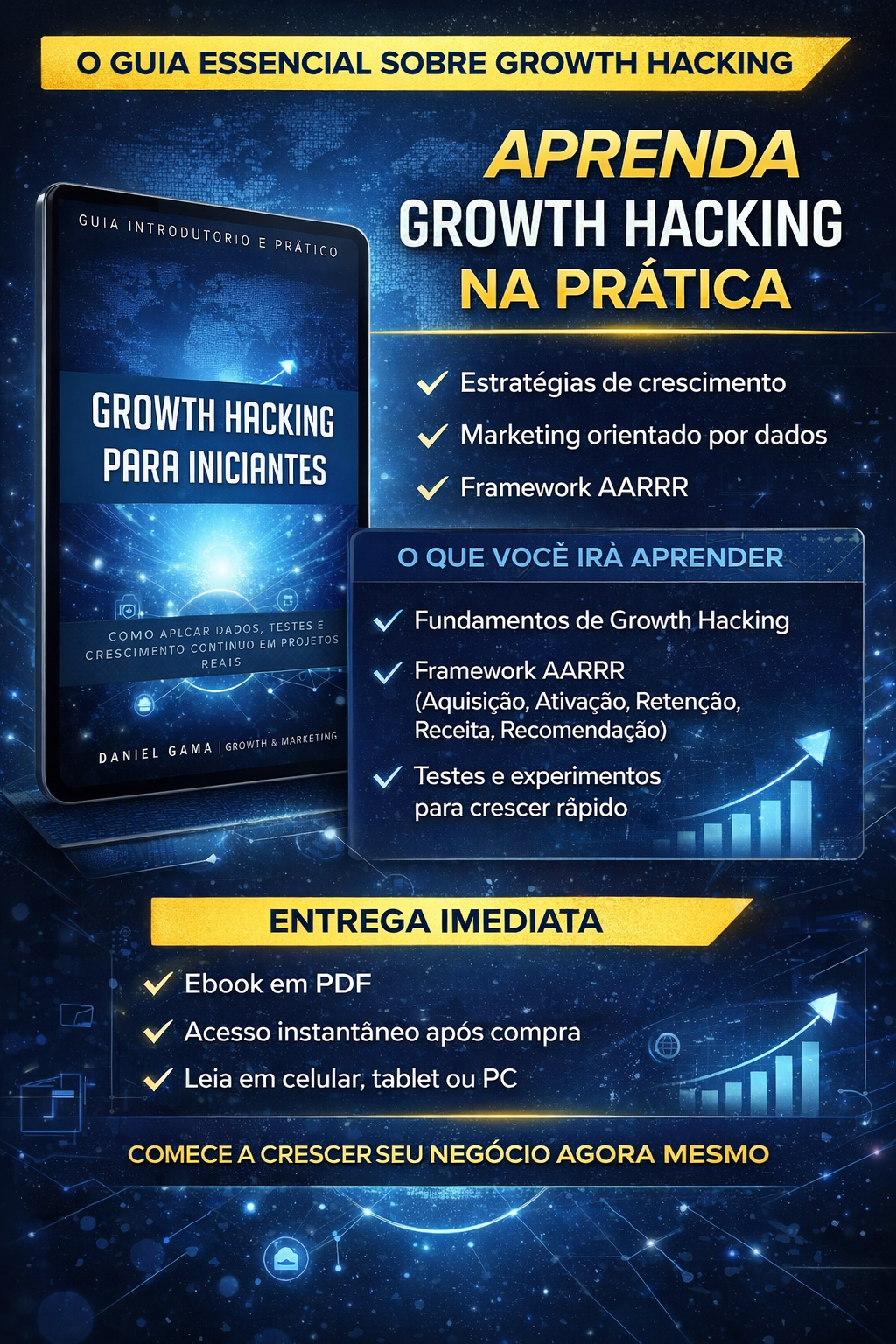 Growth Hacking para Iniciantes: Guia Prático de Crescimento com Dad...