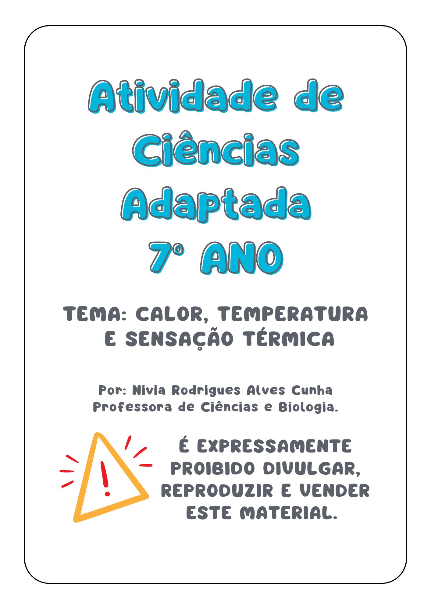 ATIVIDADE ADAPTADA DE CIENCIAS 7 ANO - Calor, temperatura e sensaç...