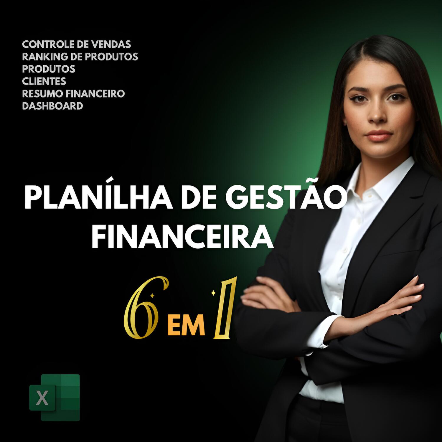Gestão Financeira 6 em 1 🎯 — Planilha em Excel de Controle Completo