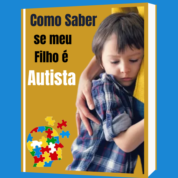 EBOOK Como Saber se meu Filho é Autista - João L. V. Borges | Hotmart