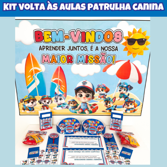 Kit Volta às Aulas - Patrulha Canina  - Sejam Bem-Vindos