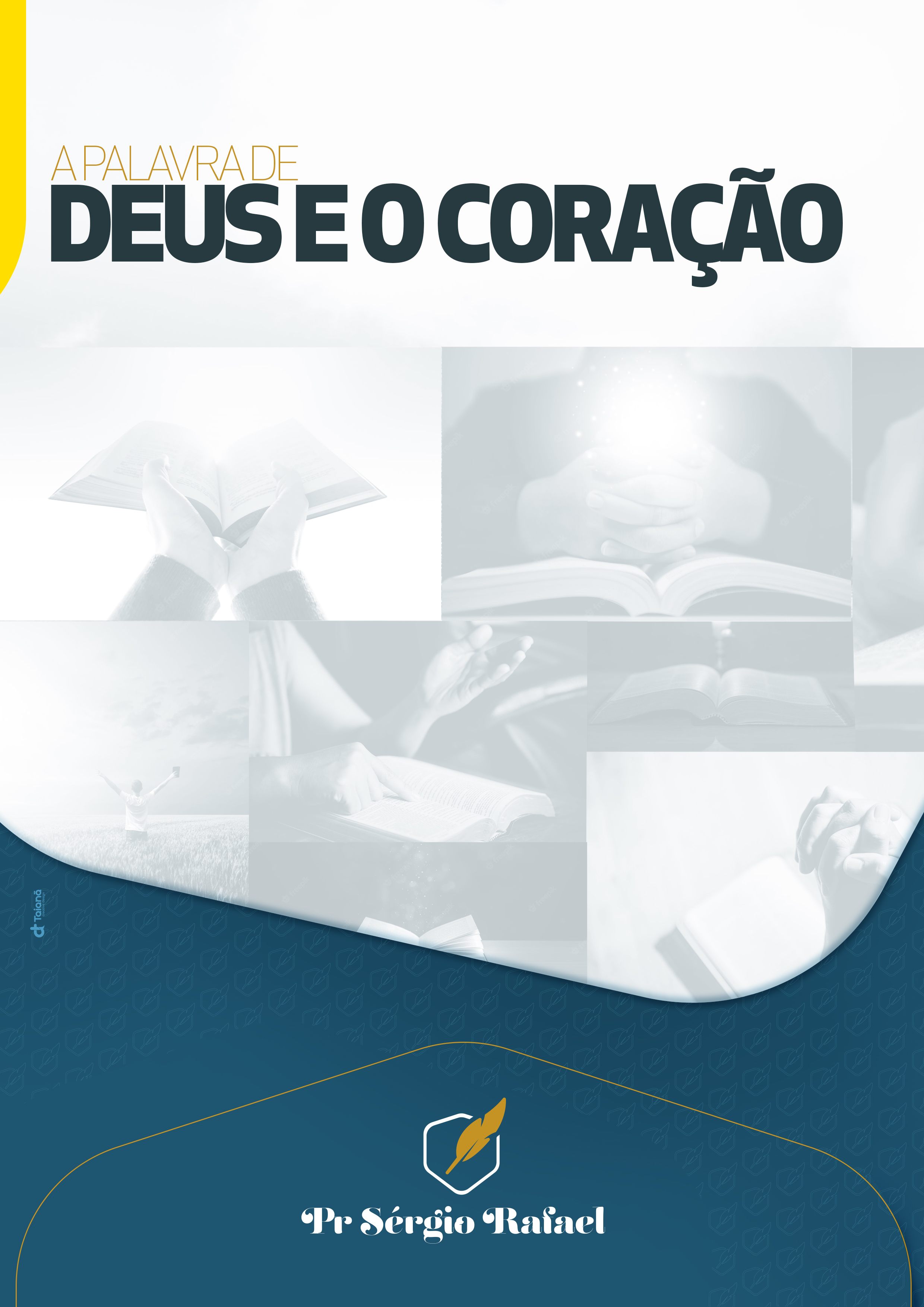 A Palavra De Deus E O Coração Sérgio Rafael Oliveira Da Silva H A Palavra De Deus E O Coração Sérgio Rafael Oliveira Da Silva H
