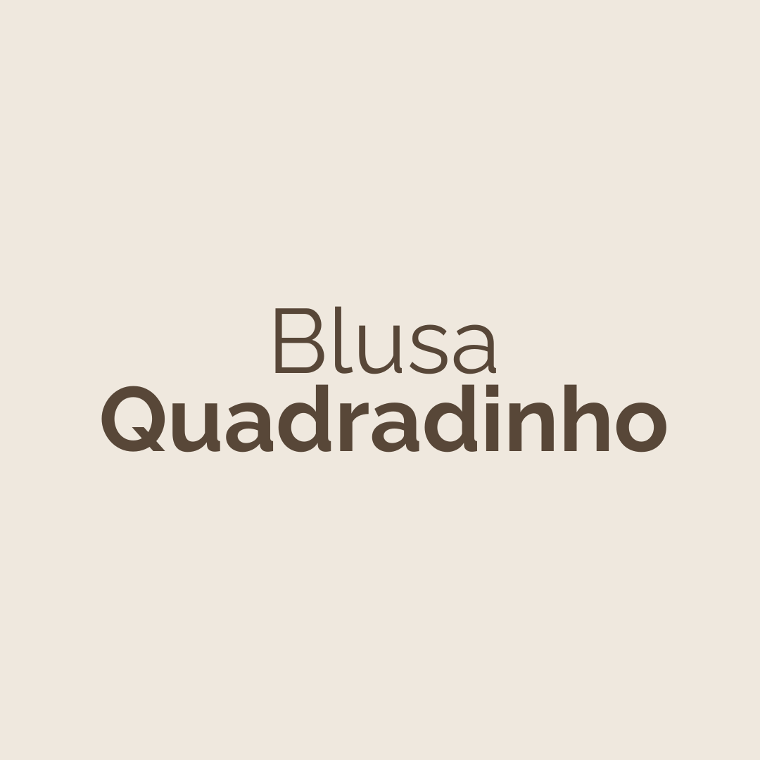 Blusa Quadradinhos - Isabela dos Santos Moreira | Hotmart