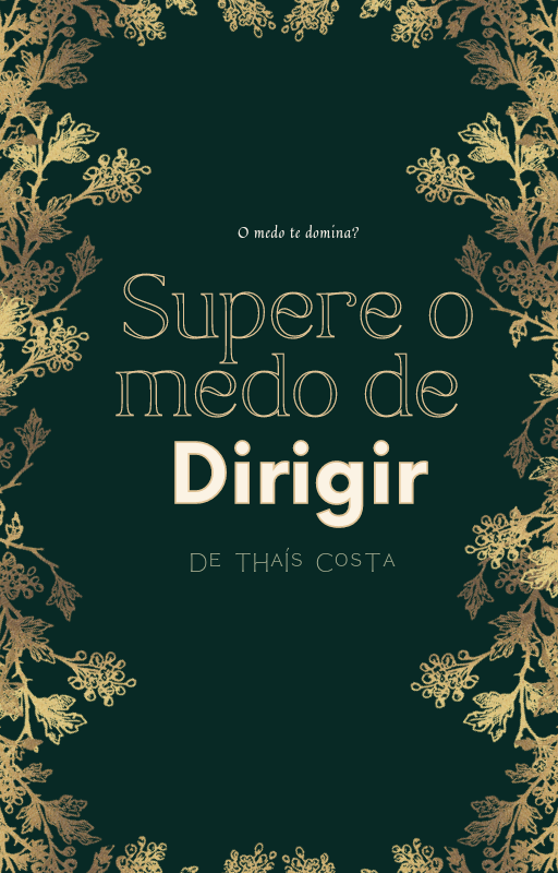 Supere o medo de dirigir