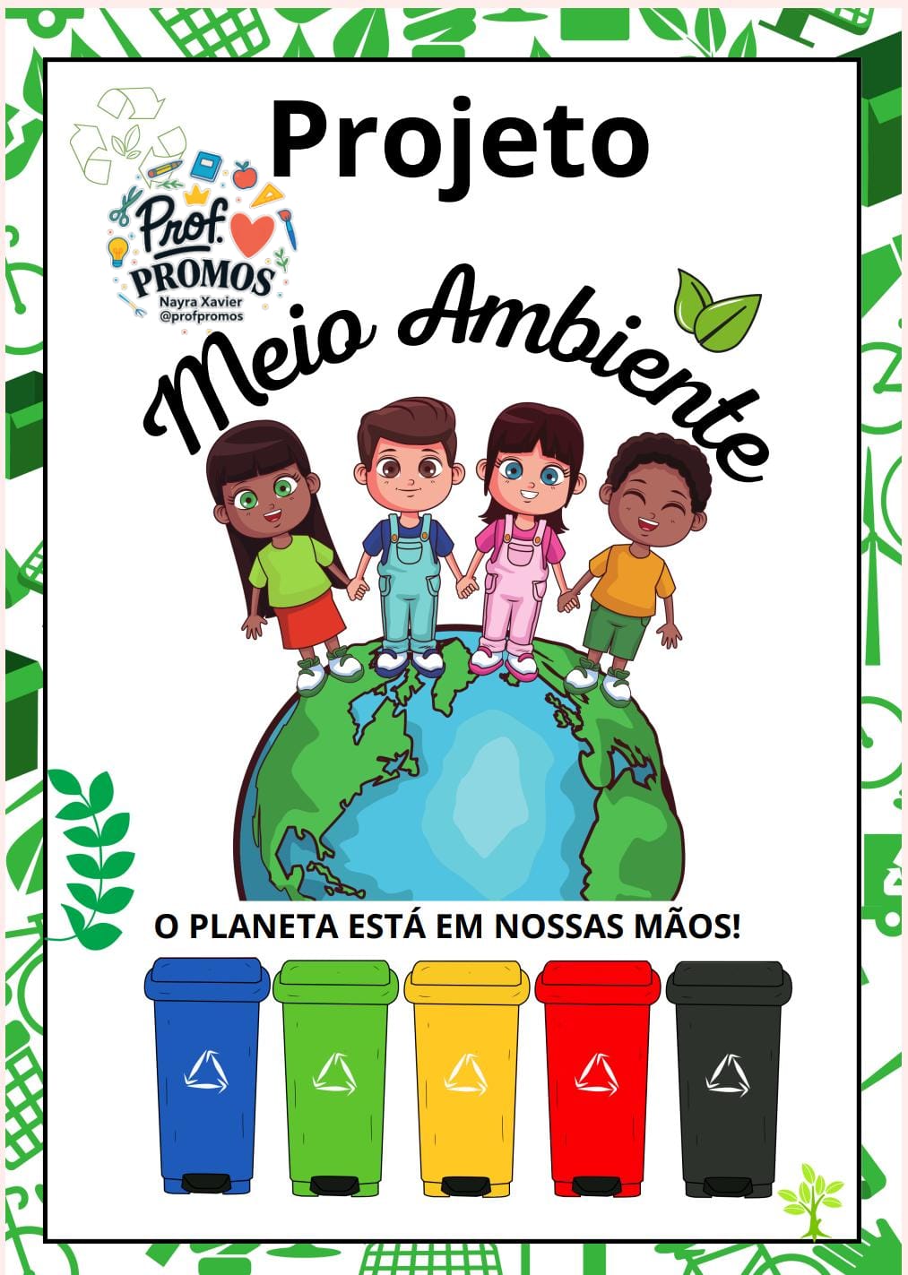 Projeto Meio Ambiente 🌱🌎 - Prof Promos - Nayra Xavier | Hotmart