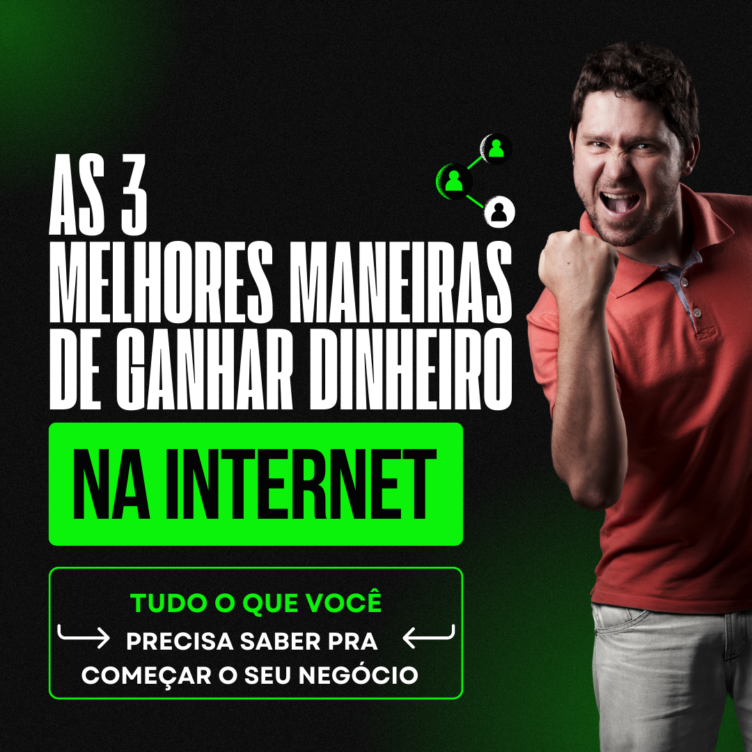 As 3 melhores maneiras de ganhar dinheiro na internet - João Victor...