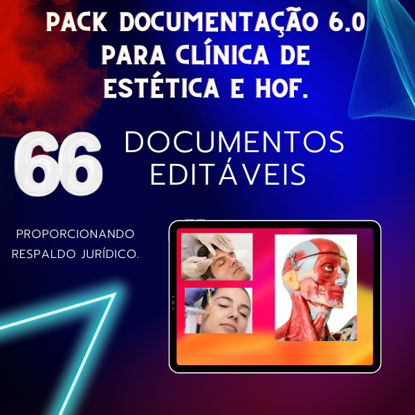 Pack Documentação 6.0 Clínica para Estética e HOF.