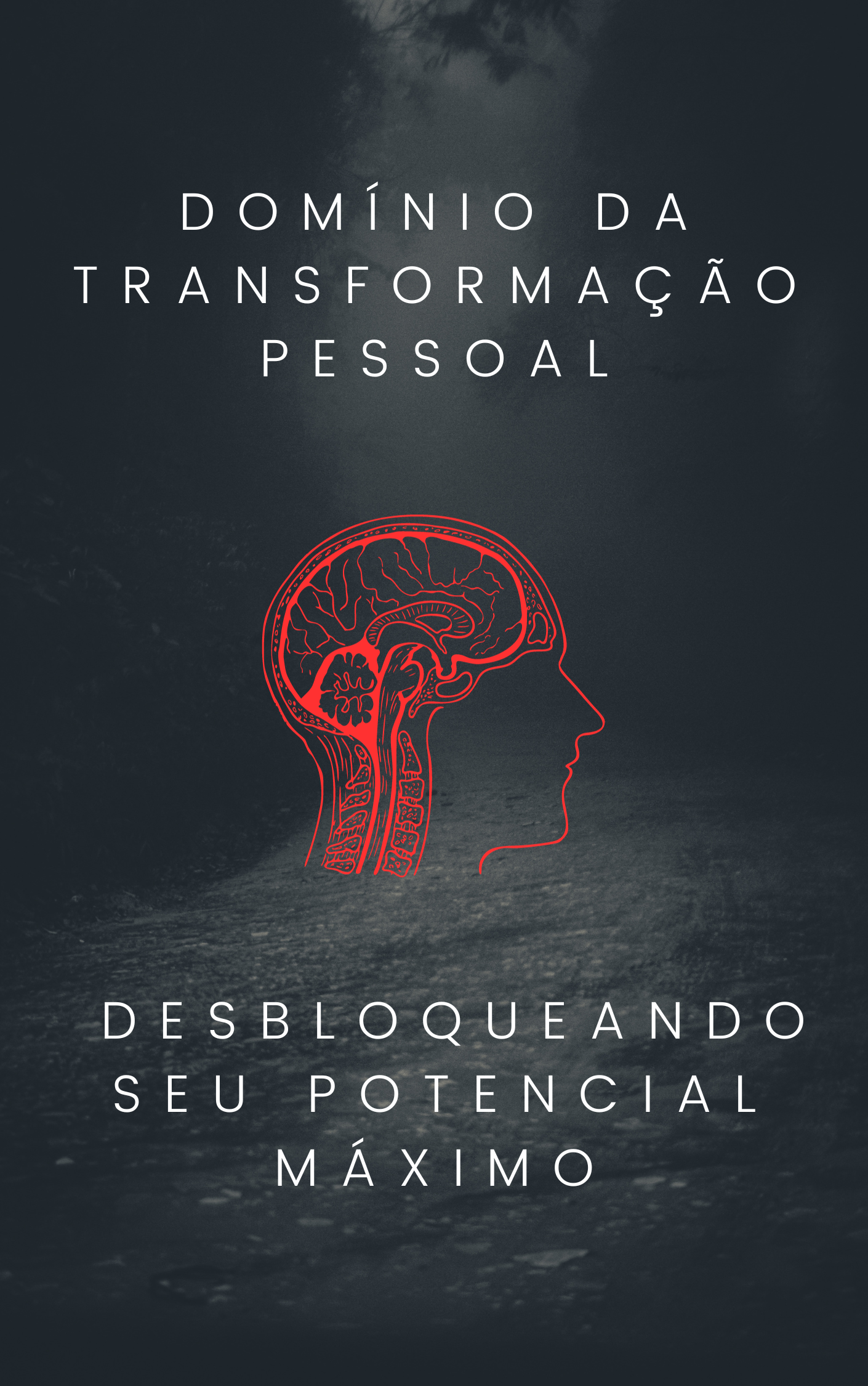 Domínio da Transformação Pessoal: Desbloqueando Seu Potencial Máximo