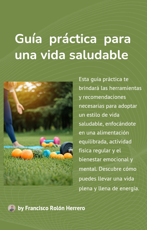 Guía práctica para una vida saludable - Francisco Rolon | Hotmart