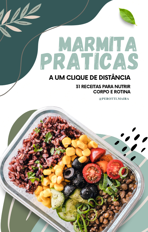 Marmitas Inteligentes - 31 receitas rápidas para emagrecer, ganhar energia e prevenir doenças