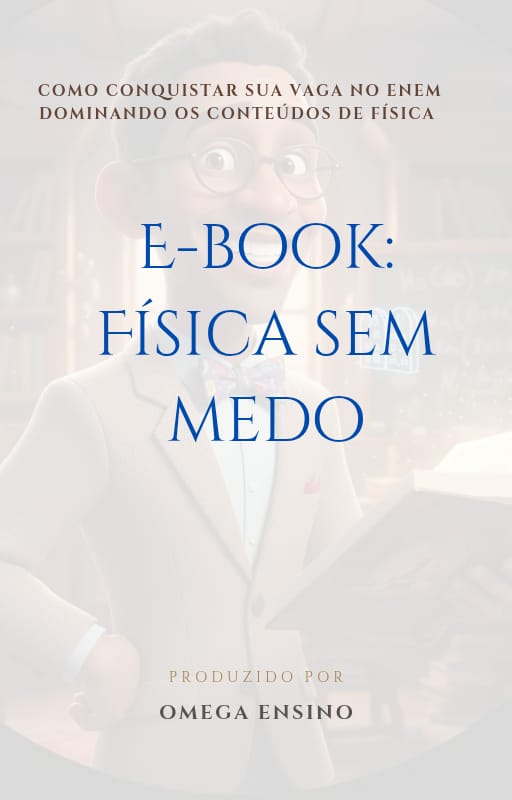 Apostila de Física para o ENEM: Teoria, Macetes e Questões