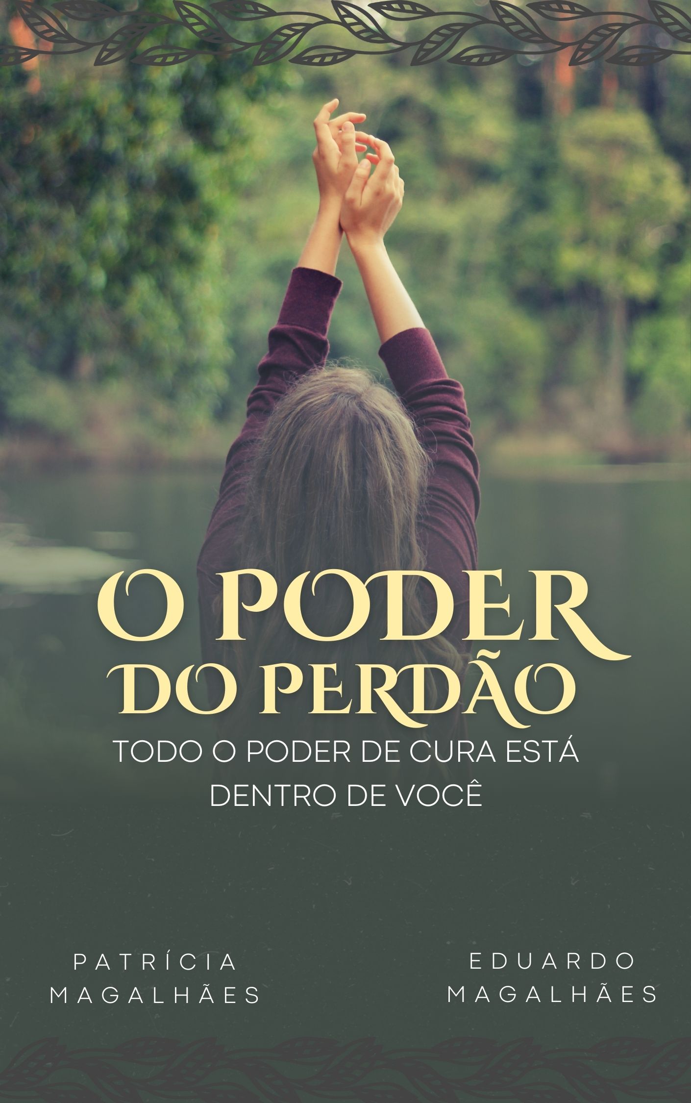 O PODER DO PERDÃO - Patricia Magalhaes | Hotmart