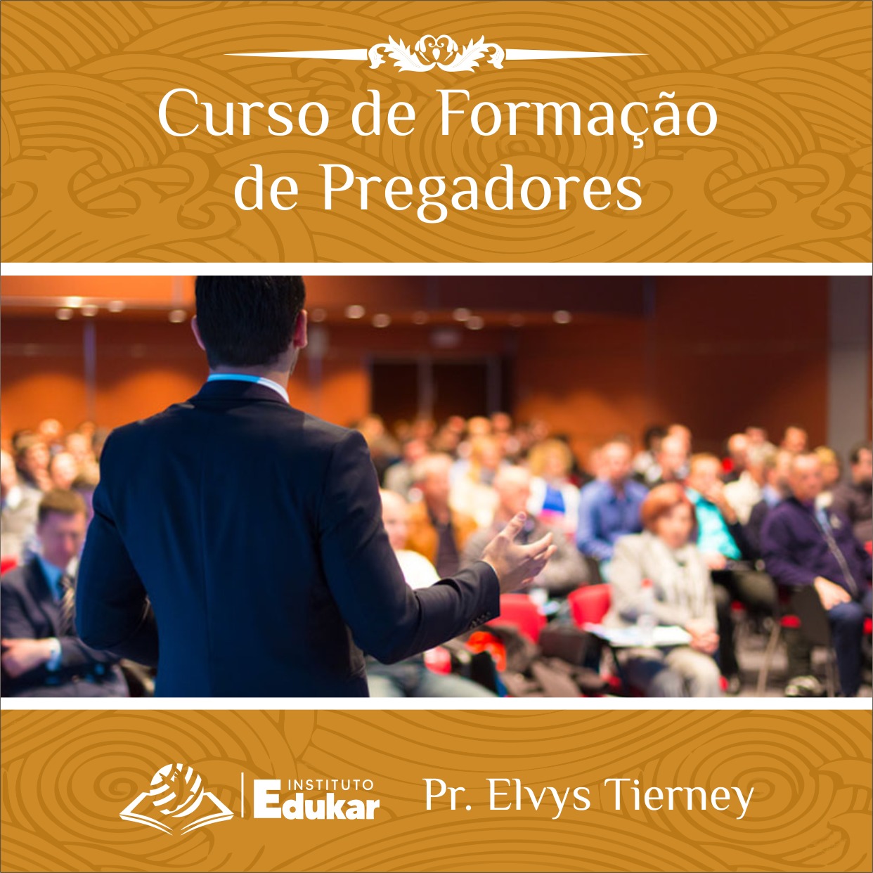 CURSO DE FORMAÇÃO DE PREGADORES