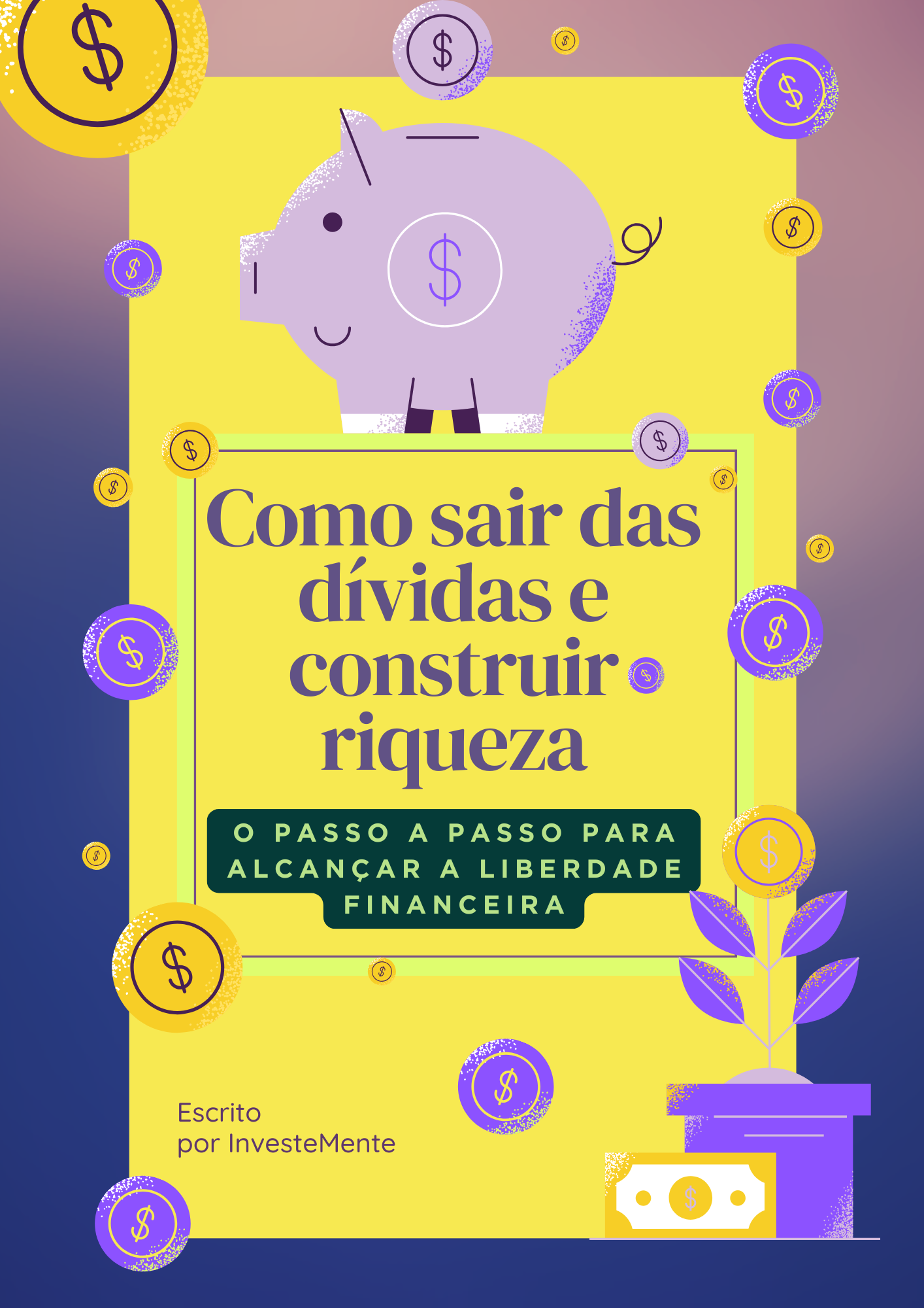 Como sair das dívidas e construir riqueza