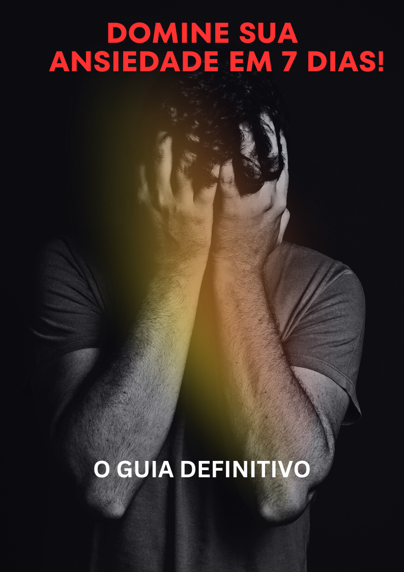 Método Domine a Ansiedade em 7 dias