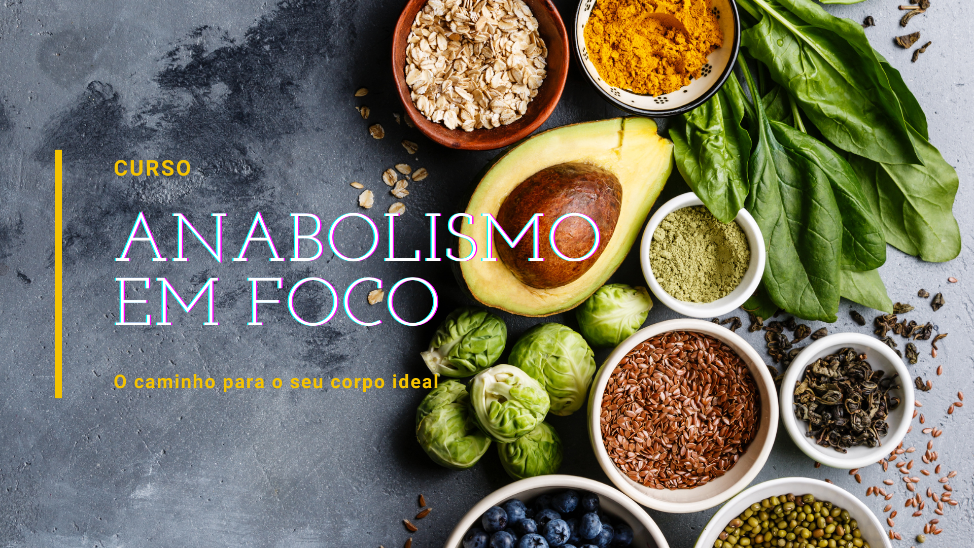 Curso Anabolismo em Foco: O caminho para o seu corpo ideal