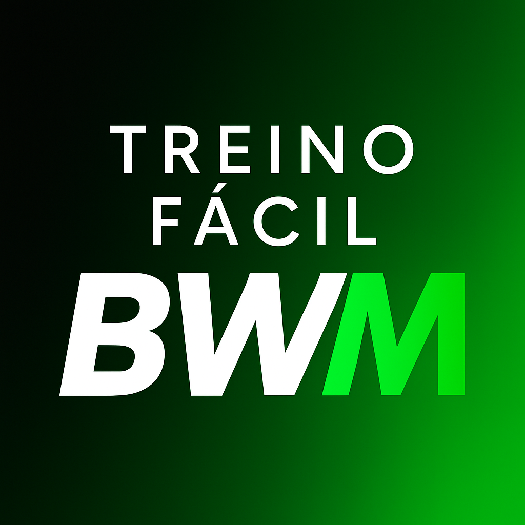 Treino Fácil BWM