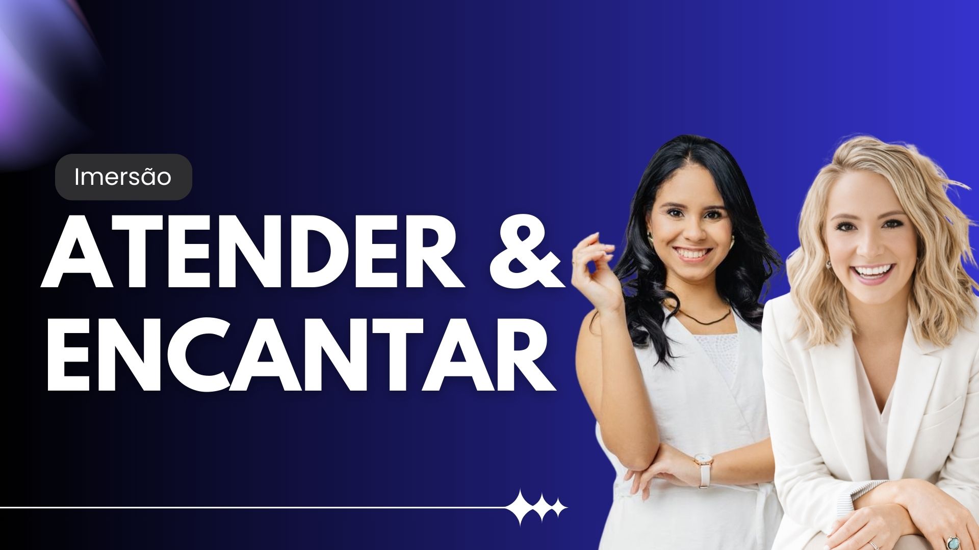 IMERSÃO ATENDER & ENCANTAR | Hotmart
