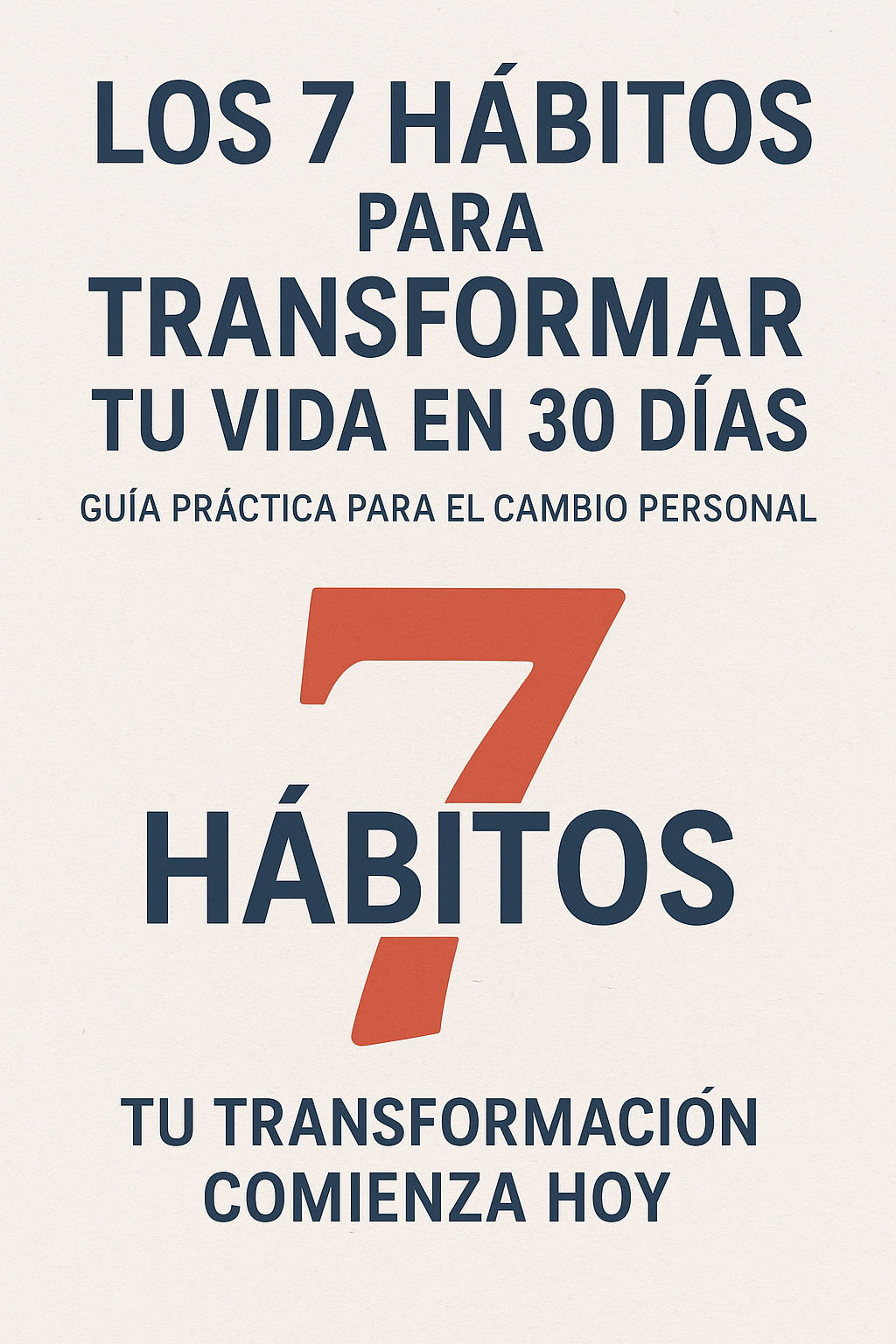 Los 7 Hábitos para Transformar tu Vida en 30 Días - Maribel Villaza...