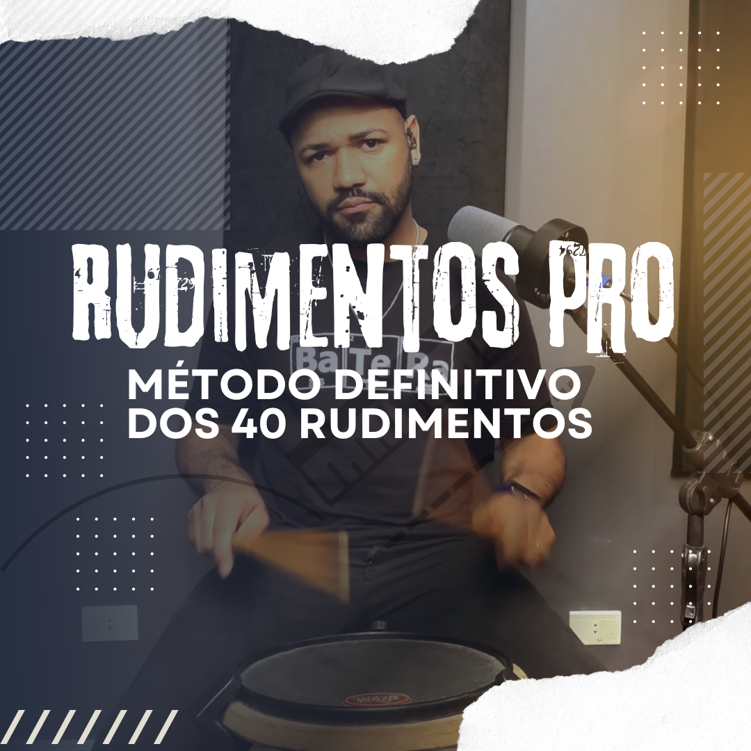 Rudimentos Pro – Método Definitivo dos 40 Rudimentos - Edson Santos...