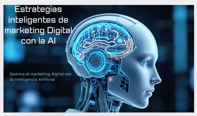 Estrategias Inteligentes De Marketing Digital Con La AI - Brainspar...