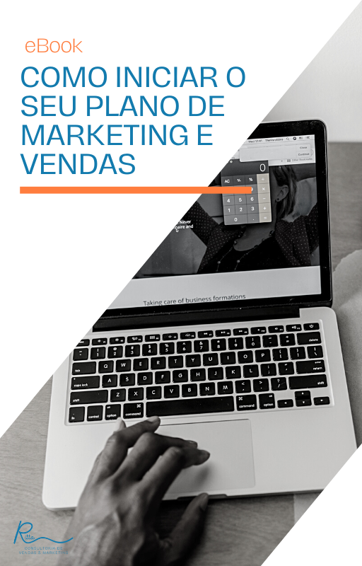 Como iniciar o seu plano de marketing e vendas - Raísa Hias Ritta
