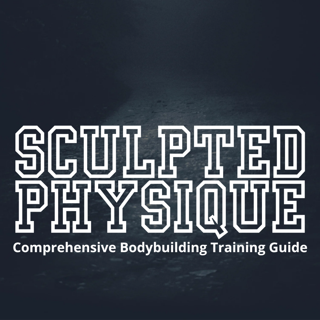 Sculpted Physique: Comprehensive Bodybuilding Training Guide - Silv...