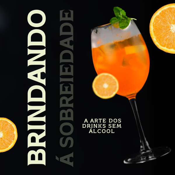 Brindando à Sobriedade - 57 Receitas de Drinks Sem Álcool